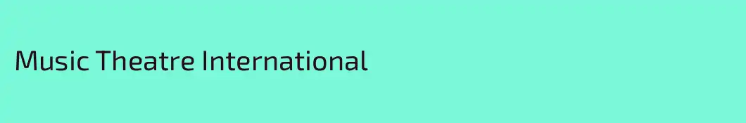 Music Theatre International